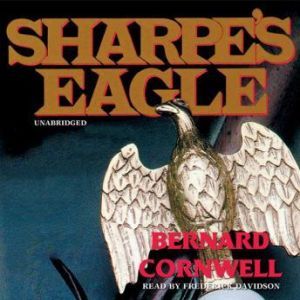 Sharpes Eagle, Bernard Cornwell