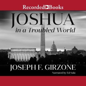 Joshua in a Troubled World, Joseph F. Girzone