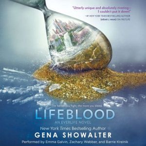 Lifeblood: (An Everlife Novel, #2), Gena Showalter