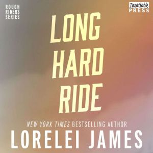 Long Hard Ride, Lorelei James