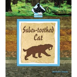 Sabertoothed Cat, Michael P. Goecke