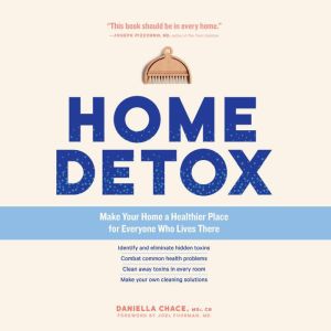 Home Detox, Daniella Chace