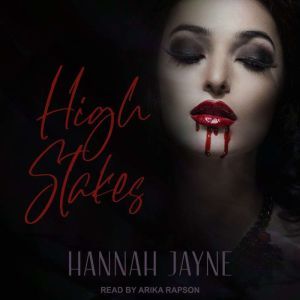 High Stakes, Hannah Jayne