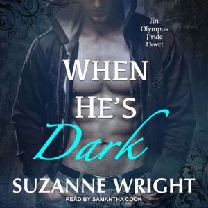 When Hes Dark, Suzanne Wright