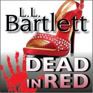 Dead In Red, L.L. Bartlett