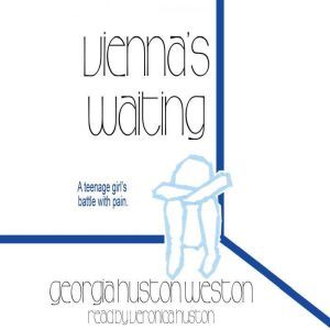 Viennas Waiting, Georgia Huston Weston