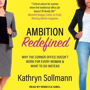 Ambition Redefined, Kathryn Sollman