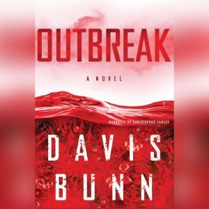 Outbreak, Davis Bunn