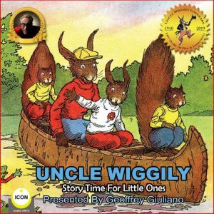 Uncle Wiggily Story Time For The Litt..., Howard R. Garis