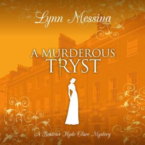 A Murderous Tryst, Lynn Messina