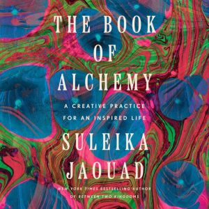 The Book of Alchemy, Suleika Jaouad