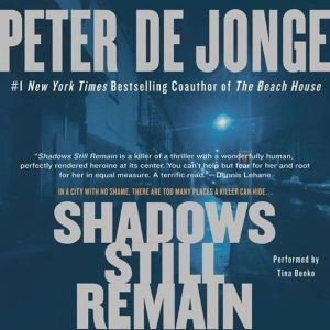 Shadows Still Remain, Peter de Jonge