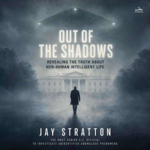 Out of the Shadows, Jay Stratton