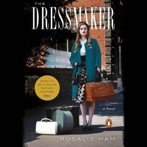 The Dressmaker, Rosalie Ham