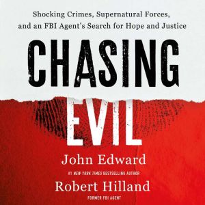 Chasing Evil, Robert Hilland