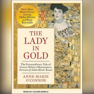 The Lady in Gold, AnneMarie OConnor