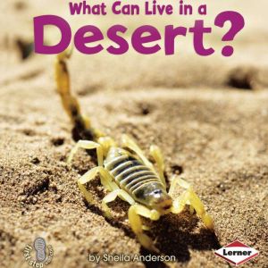 What Can Live in a Desert?, Sheila Anderson