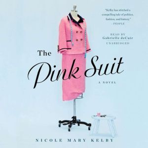The Pink Suit, Nicole Mary Kelby