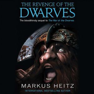 The Revenge of the Dwarves, Markus Heitz
