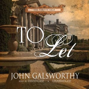 To Let, John Galsworthy