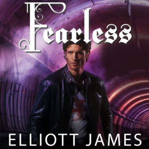 Fearless, Elliott James