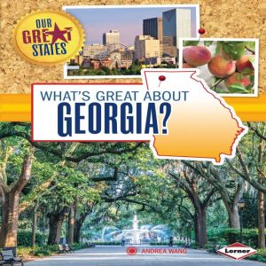 Whats Great about Georgia?, Andrea Wang