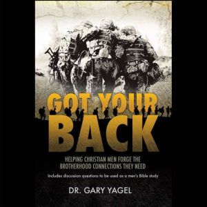 Got Your Back, Gary Yagel