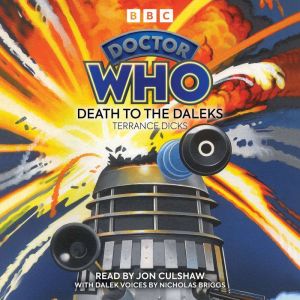 Doctor Who: Death to the Daleks: A 3rd Doctor novelisation