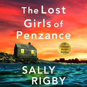The Lost Girls of Penzance, Sally Rigby