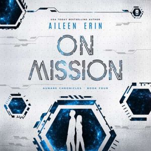 On Mission, Aileen Erin