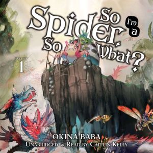 So Im a Spider, So What?, Vol. 1 li..., Okina Baba