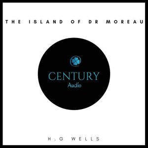 The Island of Dr Moreau, H. G. Wells