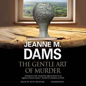 The Gentle Art of Murder, Jeanne M. Dams