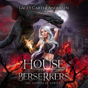House of Berserkers: The Complete Series