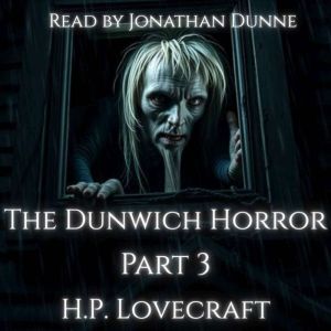 The Dunwich Horror  Part 3 of 10