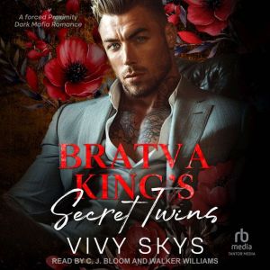 Bratva Kings Secret Twins, Vivy Skys