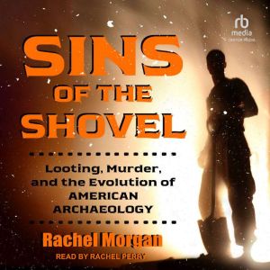 Sins of the Shovel, Rachel Morgan