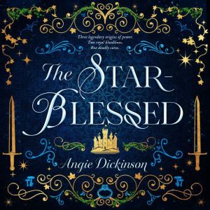 The StarBlessed, Angie Dickinson