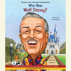 Who Was Walt Disney?, Whitney Stewart