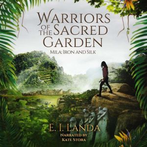 Warriors of the Sacred Garden, E. I. Landa