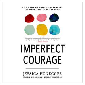 Imperfect Courage, Jessica Honegger