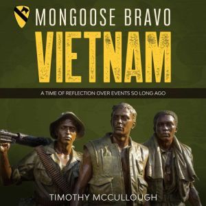 Mongoose Bravo Vietnam, Tim McCullough