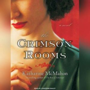 The Crimson Rooms, Katharine McMahon