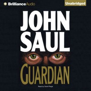 Guardian, John Saul