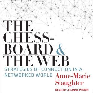 The Chessboard and the Web, AnneMarie Slaughter