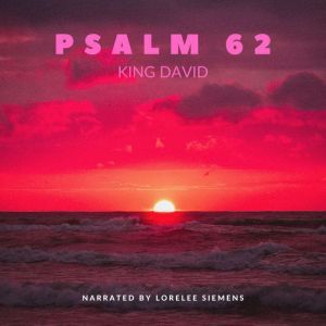 Psalm 62, King David