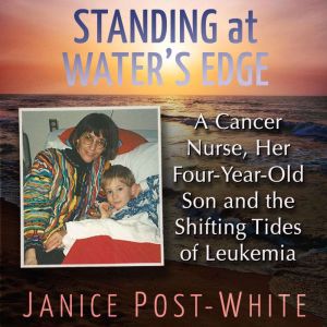 Standing at the Waters Edge, Janice PostWhite