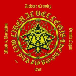 Liber Al vel Legis  The Book of the ..., Aleister Crowley
