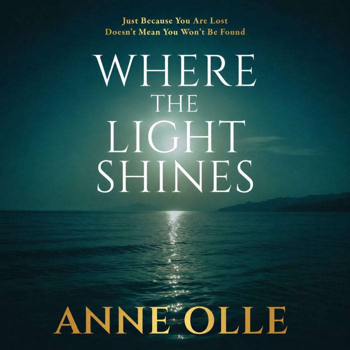 Where the Light Shines, Anne Olle