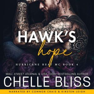 Hawks Hope, Chelle Bliss